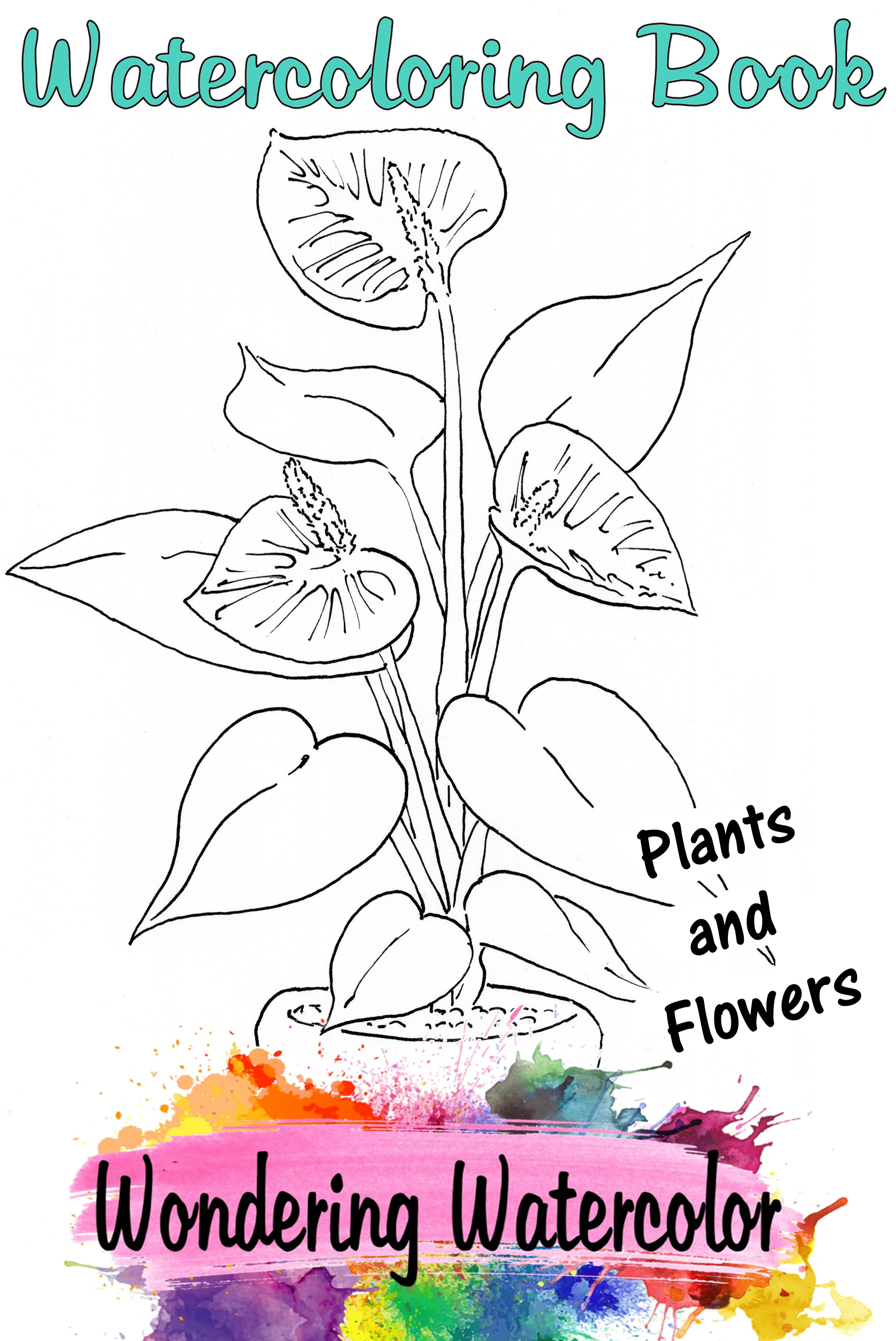 Plants and Flowers themed watercolor coloring book – Wondering Watercolor