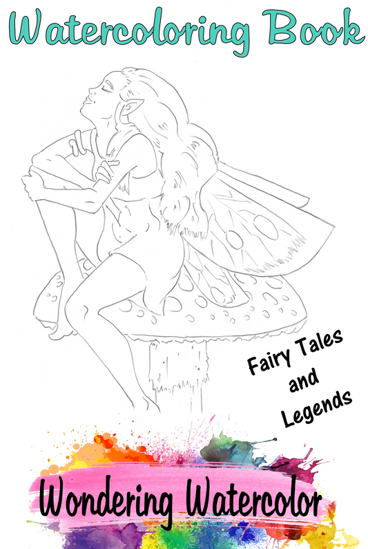 Fairy Tales and Legends Watercolor Coloring Book